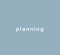 Planning